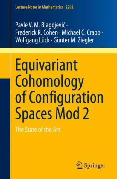 Equivariant Cohomology of Configuration Spaces Mod 2: the State Art