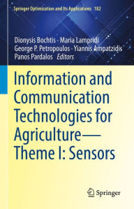 Title: Information and Communication Technologies for Agriculture-Theme I: Sensors, Author: Dionysis D. Bochtis