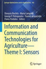 Title: Information and Communication Technologies for Agriculture-Theme I: Sensors, Author: Dionysis D. Bochtis