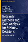 Research Methods and Data Analysis for Business Decisions: A Primer Using SPSS