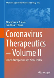Coronavirus Therapeutics - Volume II: Clinical Management and Public Health