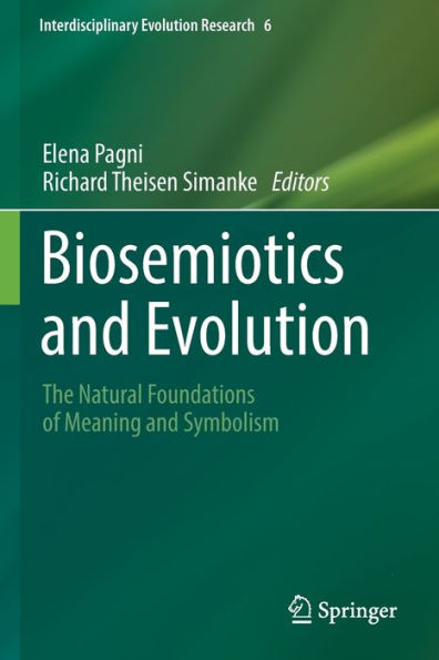 Biosemiotics and Evolution: The Natural Foundations of Meaning Symbolism