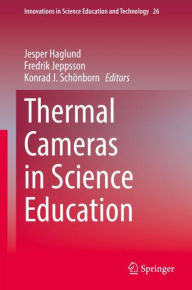Title: Thermal Cameras in Science Education, Author: Jesper Haglund