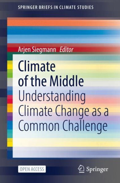 Climate of the Middle: Understanding Climate Change as a Common Challenge