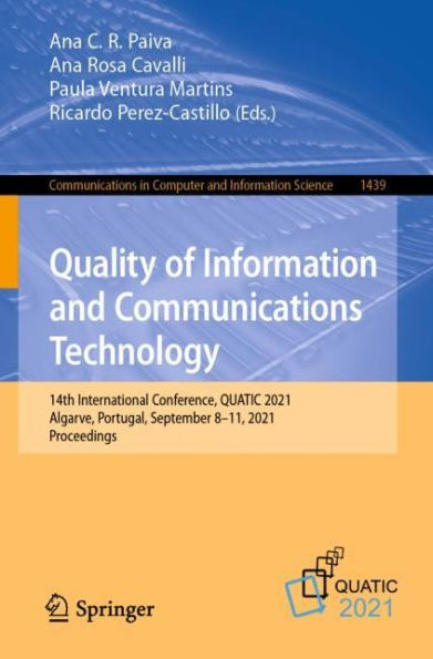 Quality of Information and Communications Technology: 14th International Conference, QUATIC 2021, Algarve, Portugal, September 8-11, Proceedings