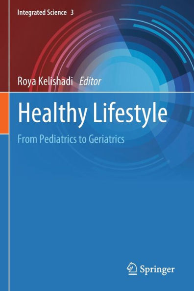 Healthy Lifestyle: From Pediatrics to Geriatrics