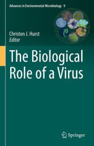 Title: The Biological Role of a Virus, Author: Christon J. Hurst