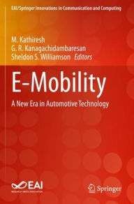 Title: E-Mobility: A New Era in Automotive Technology, Author: M. Kathiresh