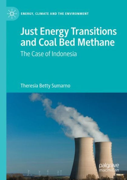 Just Energy Transitions and Coal Bed Methane: The case of Indonesia