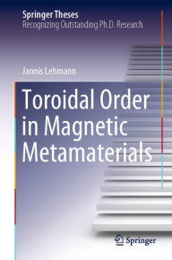 Title: Toroidal Order in Magnetic Metamaterials, Author: Jannis Lehmann