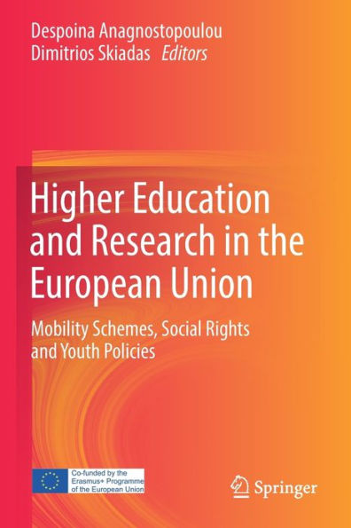 Higher Education and Research the European Union: Mobility Schemes, Social Rights Youth Policies