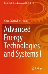 Title: Advanced Energy Technologies and Systems I, Author: Artur Zaporozhets