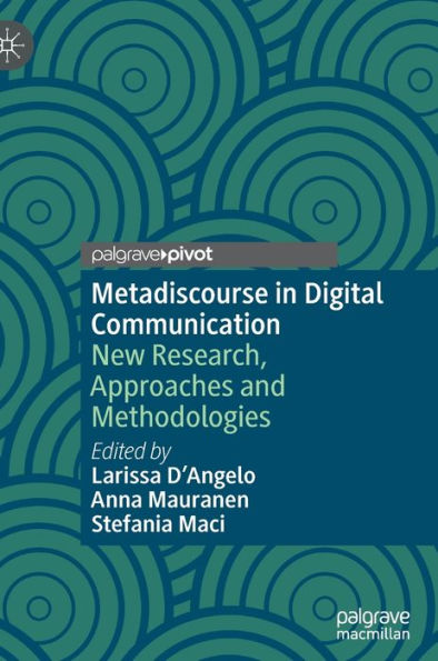 Metadiscourse Digital Communication: New Research, Approaches and Methodologies