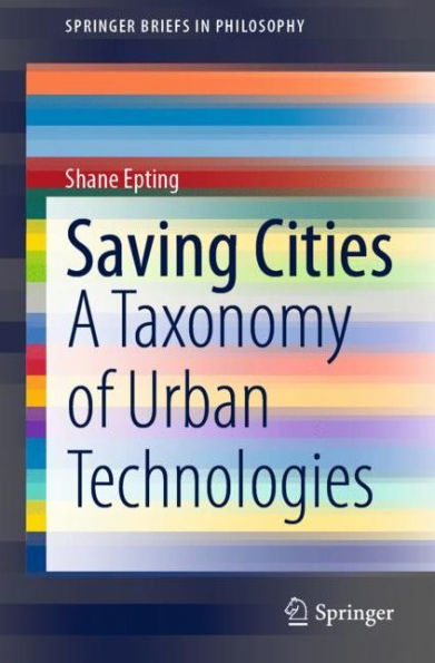 Saving Cities: A Taxonomy of Urban Technologies