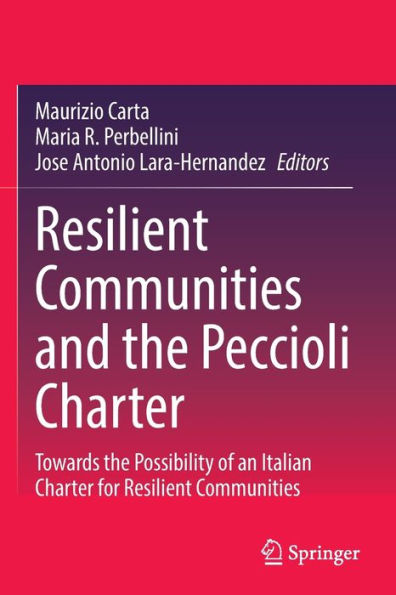 Resilient Communities and the Peccioli Charter: Towards Possibility of an Italian Charter for