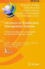 Advances in Production Management Systems. Artificial Intelligence for Sustainable and Resilient Production Systems: IFIP WG 5.7 International Conference, APMS 2021, Nantes, France, September 5-9, 2021, Proceedings, Part III