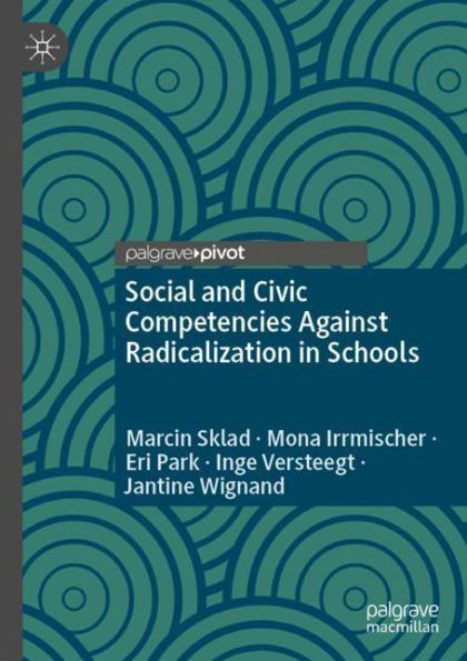 Social and Civic Competencies Against Radicalization Schools