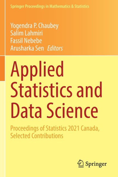 Applied Statistics and Data Science: Proceedings of 2021 Canada, Selected Contributions