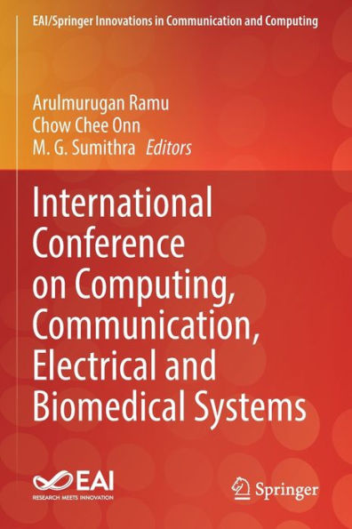 International Conference on Computing, Communication, Electrical and Biomedical Systems