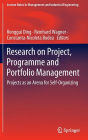 Research on Project, Programme and Portfolio Management: Projects as an Arena for Self-Organizing