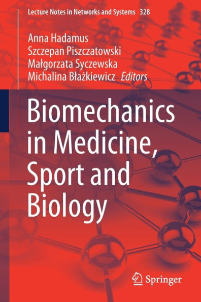 Biomechanics Medicine, Sport and Biology