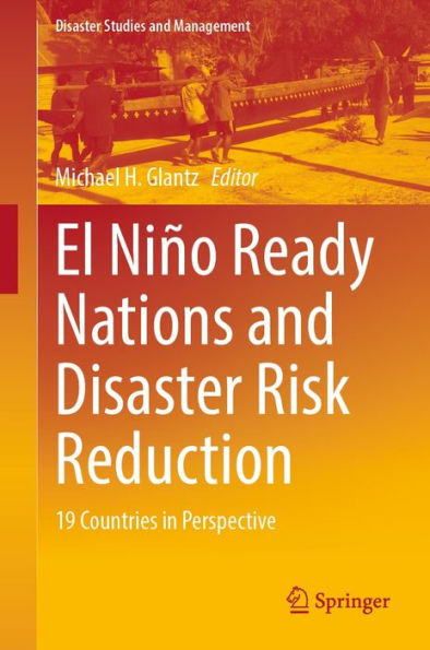 El Niño Ready Nations and Disaster Risk Reduction: 19 Countries in Perspective