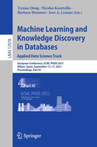 Title: Machine Learning and Knowledge Discovery in Databases. Applied Data Science Track: European Conference, ECML PKDD 2021, Bilbao, Spain, September 13-17, 2021, Proceedings, Part IV, Author: Yuxiao Dong