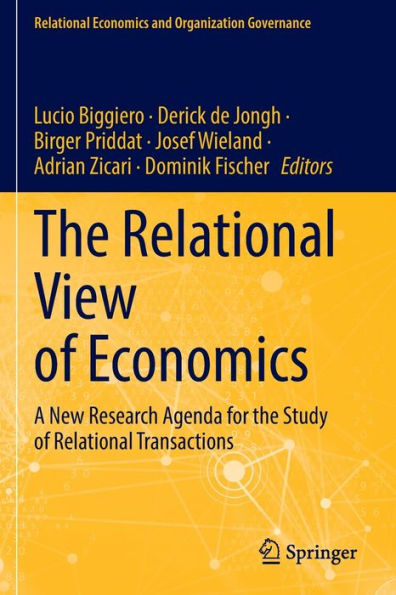 the Relational View of Economics: A New Research Agenda for Study Transactions