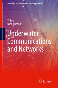 Title: Underwater Communications and Networks, Author: Yi Lou