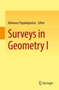 Title: Surveys in Geometry I, Author: Athanase Papadopoulos