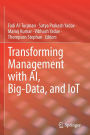 Transforming Management with AI, Big-Data, and IoT