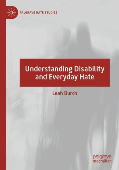 Understanding Disability and Everyday Hate