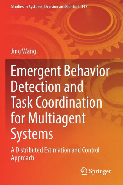 Emergent Behavior Detection and Task Coordination for Multiagent Systems: A Distributed Estimation Control Approach