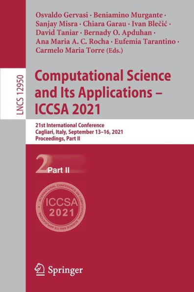 Computational Science and Its Applications - ICCSA 2021: 21st International Conference, Cagliari, Italy, September 13-16, 2021, Proceedings, Part II