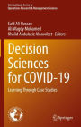 Decision Sciences for COVID-19: Learning Through Case Studies