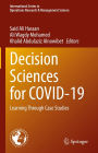 Decision Sciences for COVID-19: Learning Through Case Studies