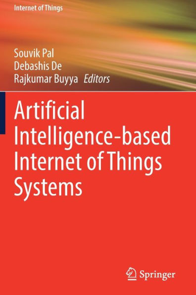 Artificial Intelligence-based Internet of Things Systems