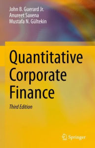 Title: Quantitative Corporate Finance, Author: John B. Guerard Jr.