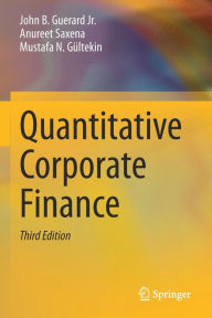 Title: Quantitative Corporate Finance, Author: John B. Guerard Jr.