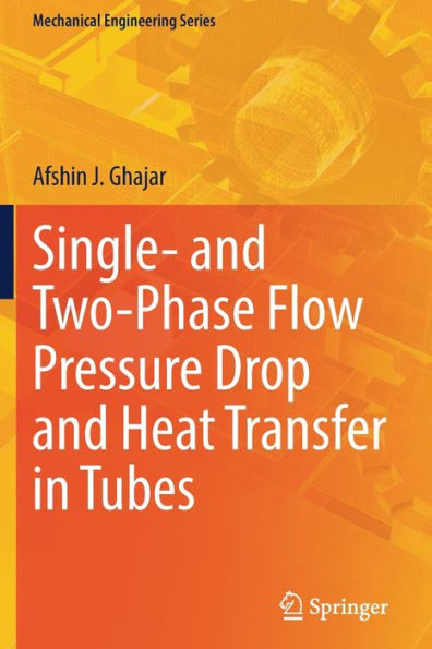 Single- and Two-Phase Flow Pressure Drop Heat Transfer Tubes