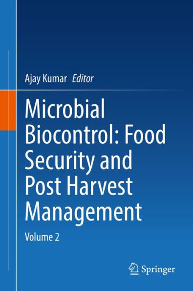 Microbial Biocontrol: Food Security and Post Harvest Management: Volume 2