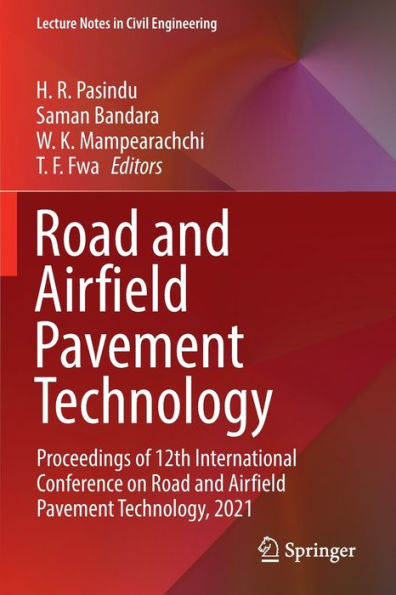 Road and Airfield Pavement Technology: Proceedings of 12th International Conference on Technology, 2021