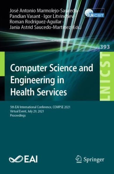 Computer Science and Engineering Health Services: 5th EAI International Conference, COMPSE 2021, Virtual Event, July 29, Proceedings