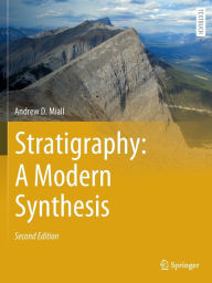 Title: Stratigraphy: A Modern Synthesis, Author: Andrew D. Miall