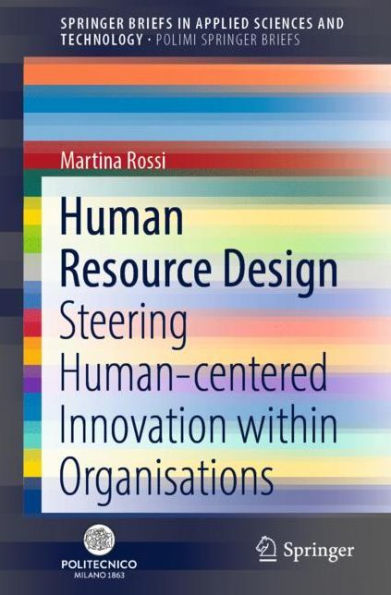 Human Resource Design: Steering Human-centered Innovation within Organisations