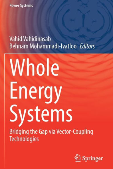Whole Energy Systems: Bridging the Gap via Vector-Coupling Technologies