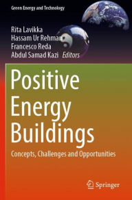 Title: Positive Energy Buildings: Concepts, Challenges and Opportunities, Author: Rita Lavikka