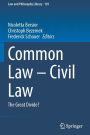 Common Law - Civil Law: The Great Divide?