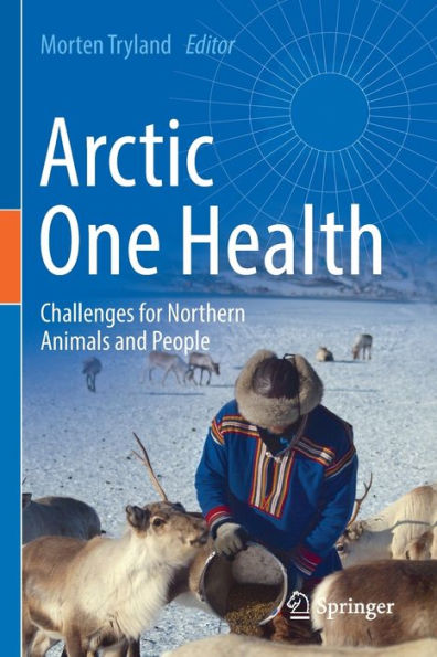 Arctic One Health: Challenges for Northern Animals and People