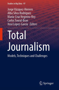 Title: Total Journalism: Models, Techniques and Challenges, Author: Jorge Vázquez-Herrero